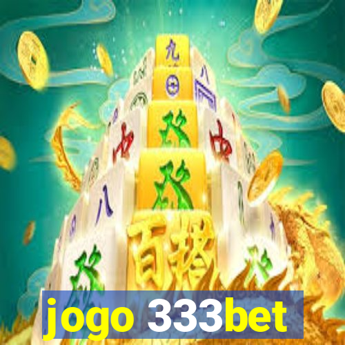 jogo 333bet